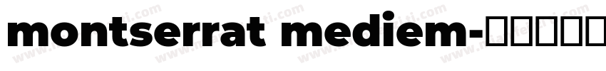 montserrat mediem字体转换